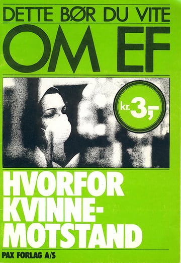 Faksimile av Hvorfor kvinnemotstand i Pax-serien Dette bør du vite om EF, 1972.