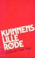 Faksimile av bokomslag. Hvit skrift på rød bakgrunn med teksten "Kvinnens lille røde".